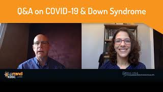Q&A on COVID-19 and Down Syndrome with Dr. Nicole Baumer