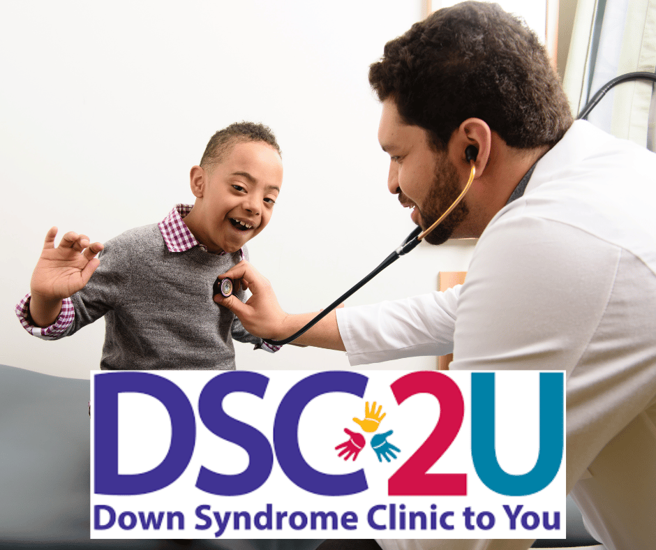 Massachusetts General Hospital’s (MGH) Down Syndrome Program Launches Down Syndrome Clinic To You (DSC2U)